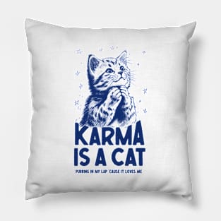 karma is a cat Pillow