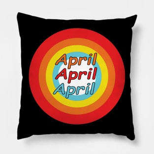 April Shirt T-Shirts Pillow