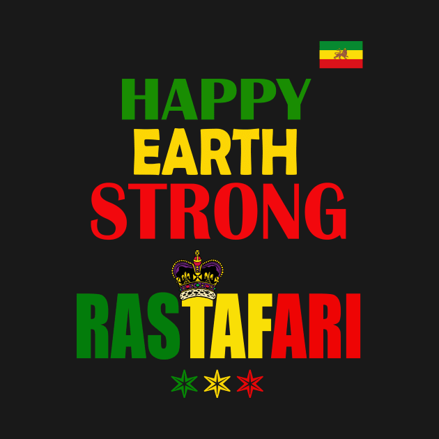 Happy Earth Strong Rastafari, Ethiopia Flag by alzo