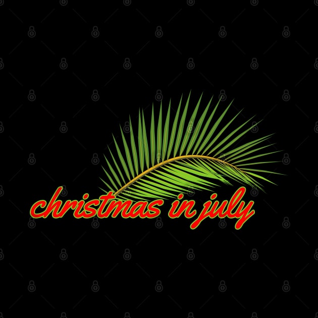 Christmas in july by Rahmat kurnia