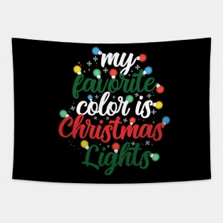 My favorite color is Christmas lights Tapestry