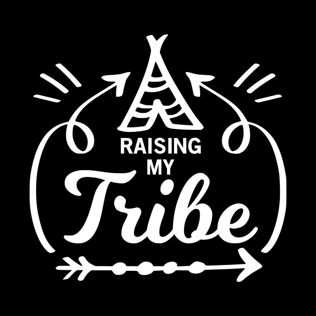 Raising My Tribe Mothers Day Gift by PurefireDesigns