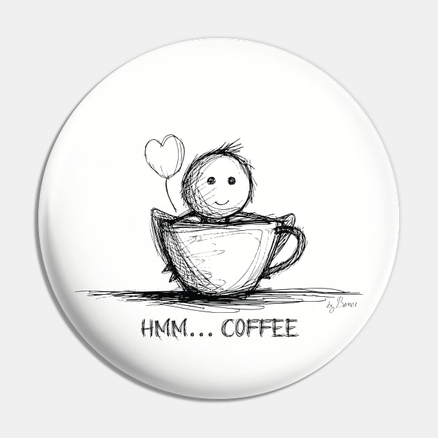 hmm... coffee Pin by byBenci