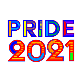 LGTBQ Pride Month Tee - 2021 T-Shirt