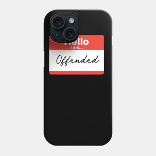 Offended Phone Case