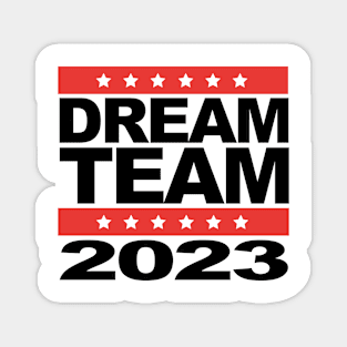 Dream Team 2023 Magnet