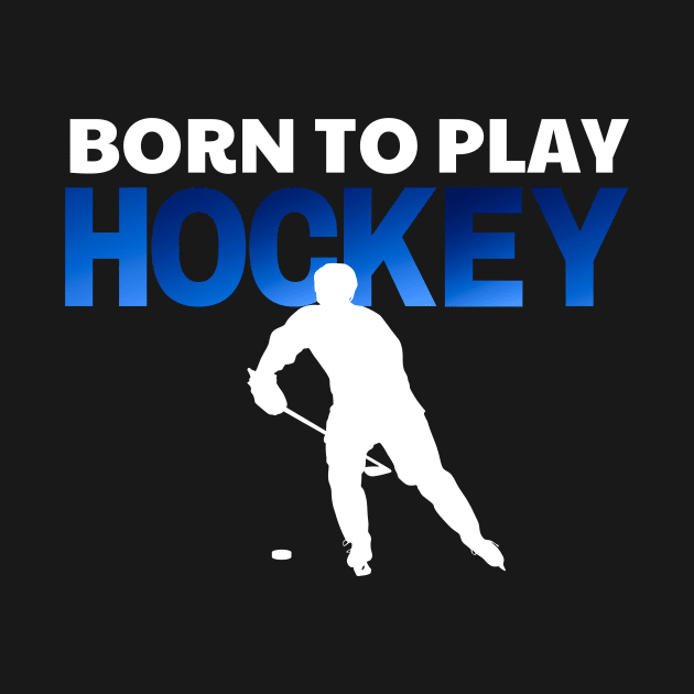 White & Blue Ice Hockey born to play hockey by GROOVYUnit