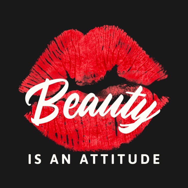 Beauty is an Attitude by BELONE