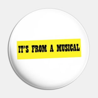 It's From A Musical Pin