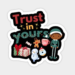 Trust In YoursELF | Christmas Elf Pun Magnet