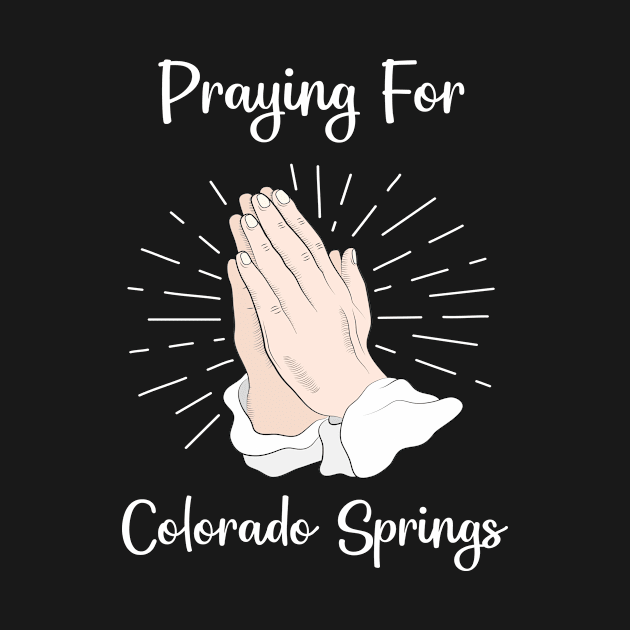 Praying For Colorado Springs by blakelan128