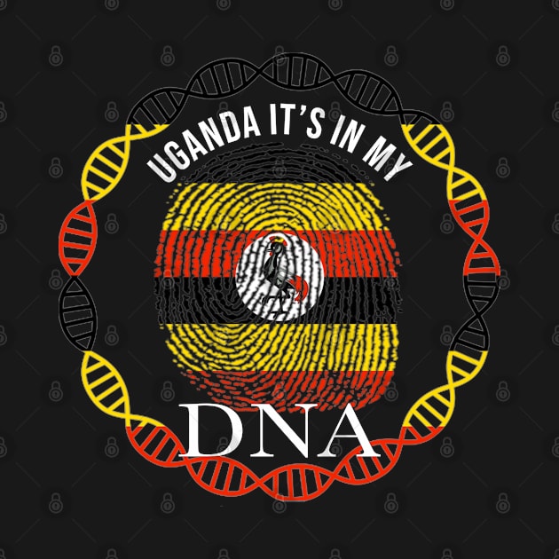 Uganda Its In My DNA - Gift for Ugandan From Uganda by Country Flags