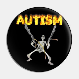 Autism Skeleton Memeshirt Pin