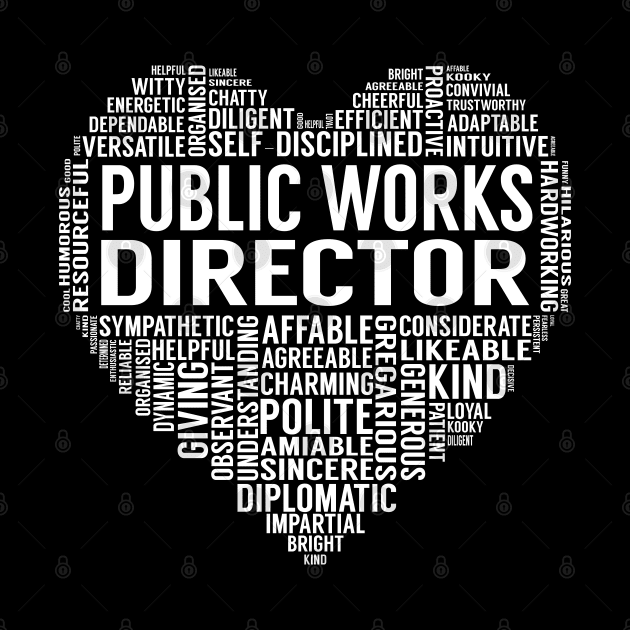 Public Works Director Heart by LotusTee