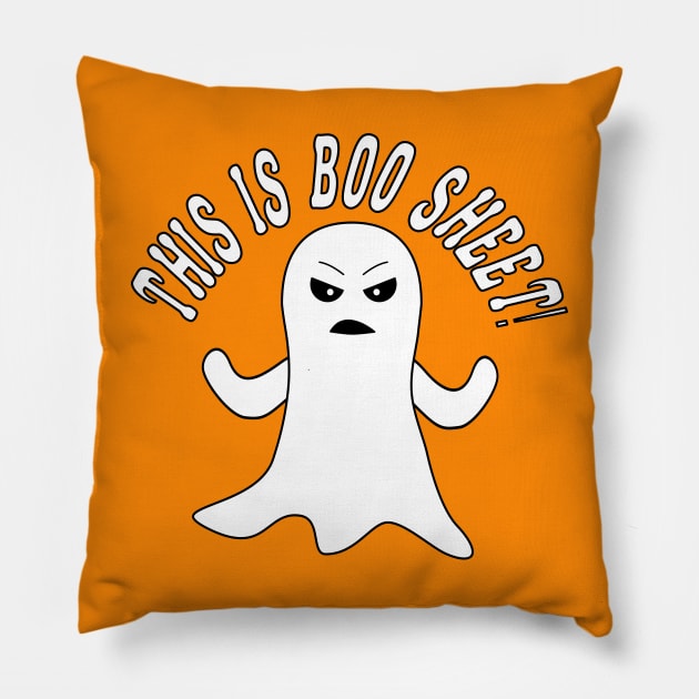 This is Boo Sheet!  - Funny Halloween Pillow by skauff