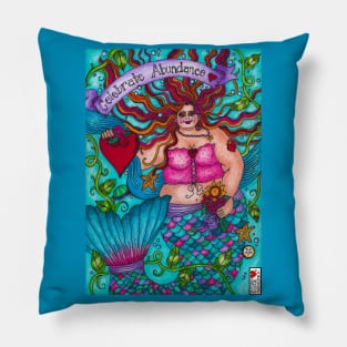 Celebrate Abundance! Pillow