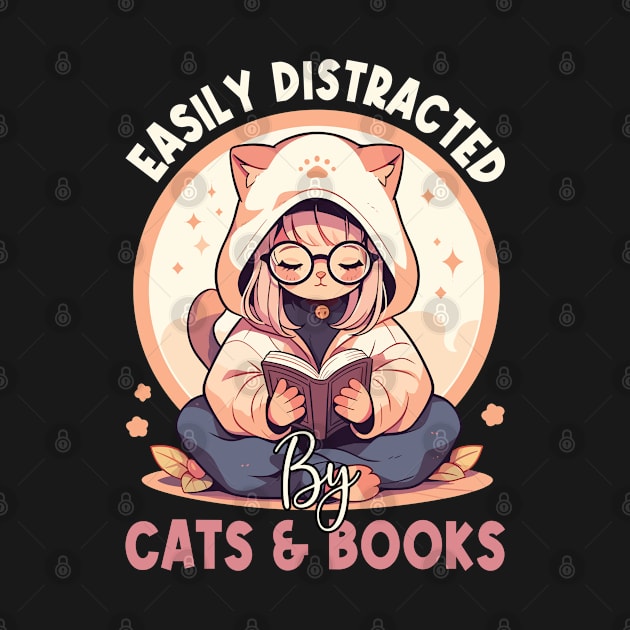 Easily Distracted by Cats and Books Funny Cat Lover by Rosemat