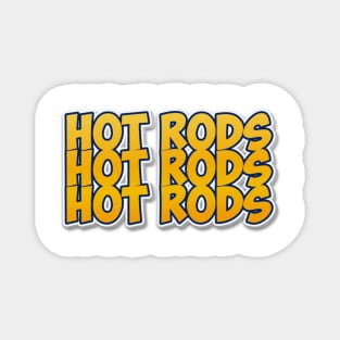 Hot Rods, Hot Rods, Hot Rods Magnet