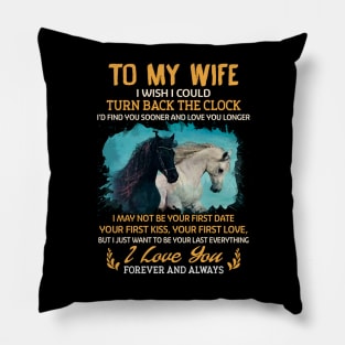To my Wife Horse Pillow