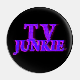 TV JUNKIE #3 COLOR 4 Pin