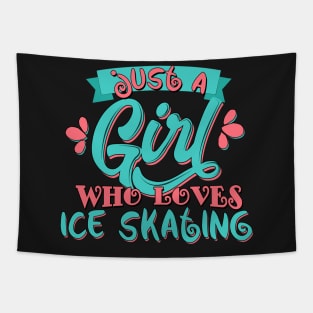 Just A Girl Who Loves Ice skating Gift graphic Tapestry