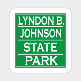 LYNDON B. JOHNSON STATE PARK Magnet