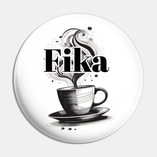 Fika time - Coffee time Pin