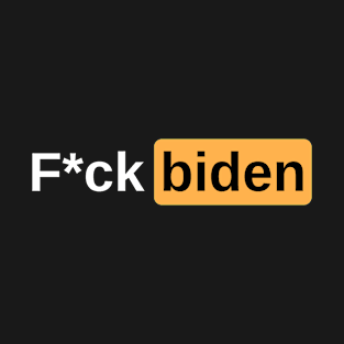 Fuck Joe Biden 2020 T-Shirt