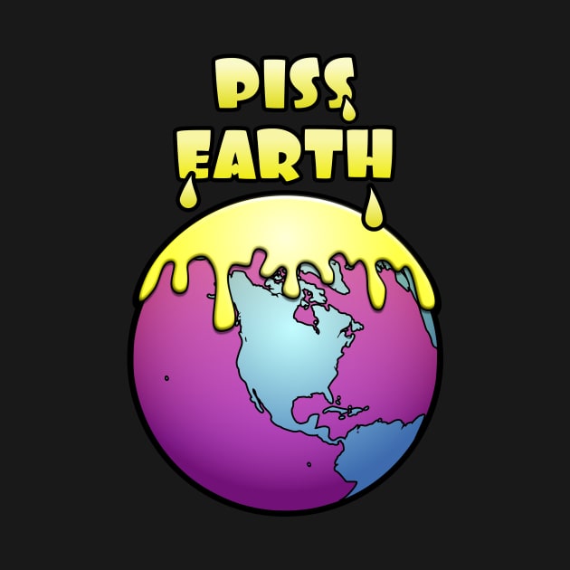 Piss Earth by Runesilver