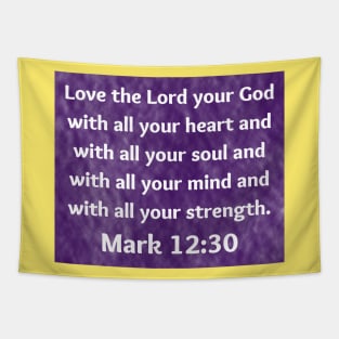 Bible Verse Mark 12:30 Tapestry