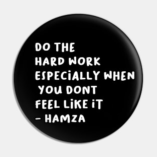 Sweiz do the hard work Pin