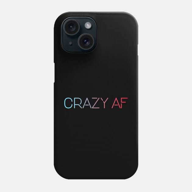 CRAZY Phone Case by MiniGuardian