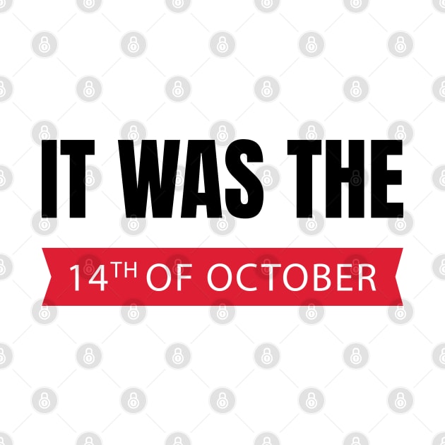 it was the 14th of october had that by Vanilla Susu