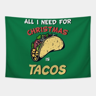 All I Want For Christmas Is Tacos Tapestry