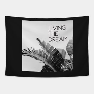 Living The Dream Tapestry