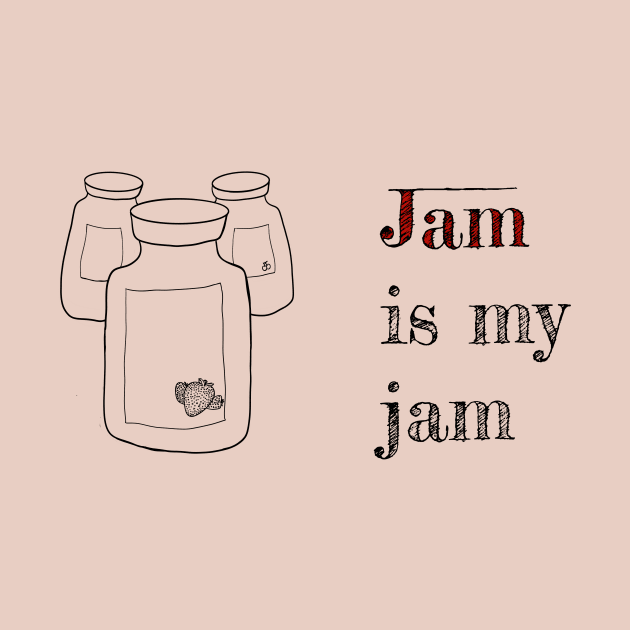 Jam is my jam by justNickoli