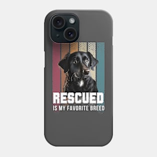 Rescue is my favorite breed Phone Case