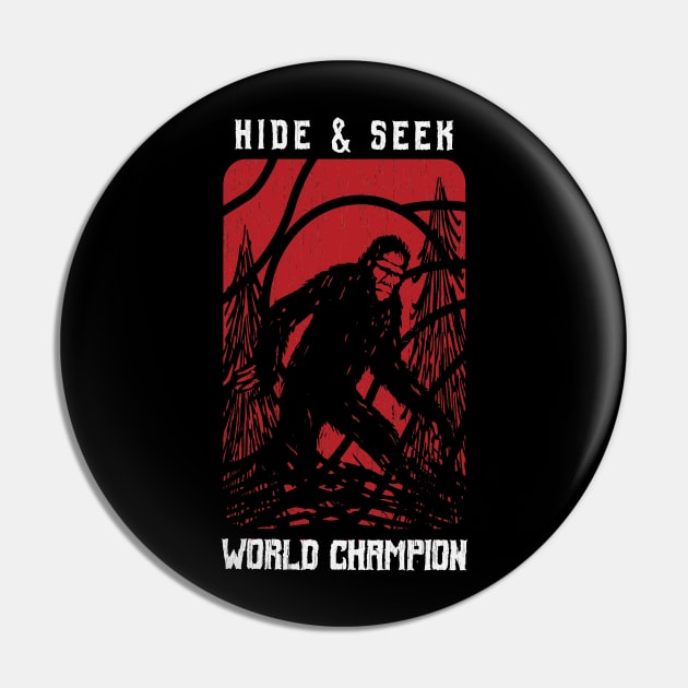 Bigfoot Hide & Seek World Champion Retro Vintage Bigfoot Pin by Tesszero