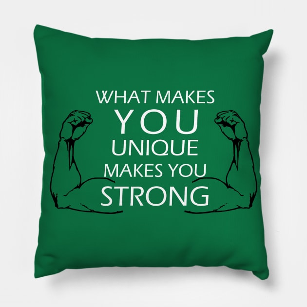 Unique and Strong - Motivation & Feel Good Pillow by Creation247