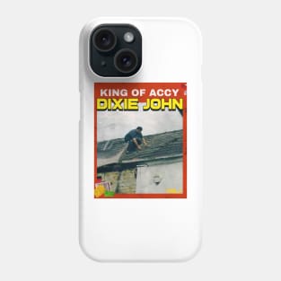 King of Accy Dixie John Phone Case