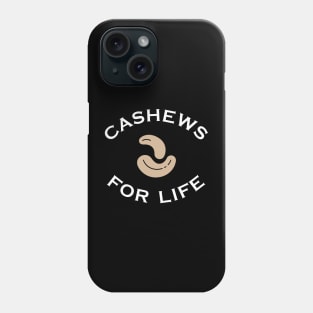 Cashews for Life Nutty Lifestyle Phone Case