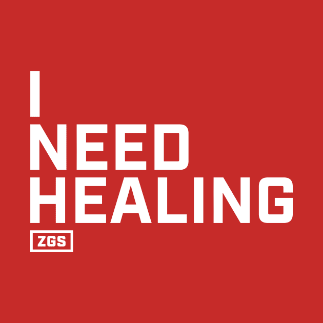 I Need Healing by ZeroGameSense