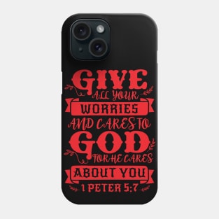 1 Peter 5:7 Phone Case