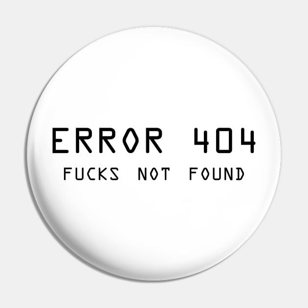 Error 404 F**** Not Found - ver 2 black text Pin by bpcreate