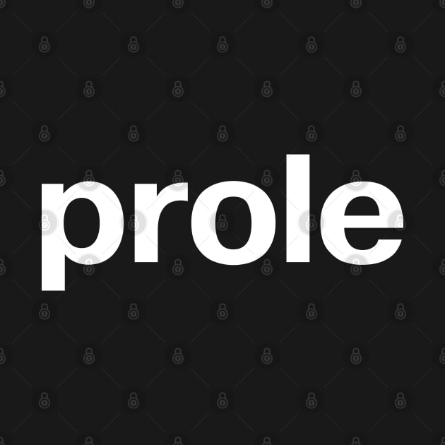 prole by TheBestWords