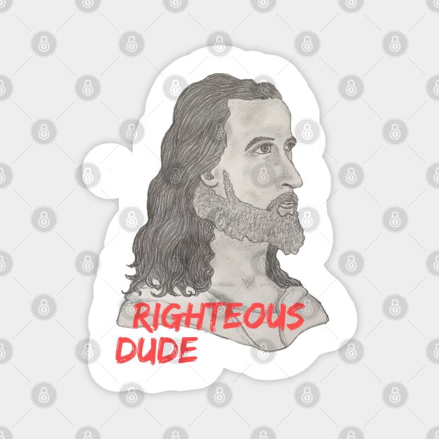 Jesus, Righteous Dude Magnet by LuvbuzzArt