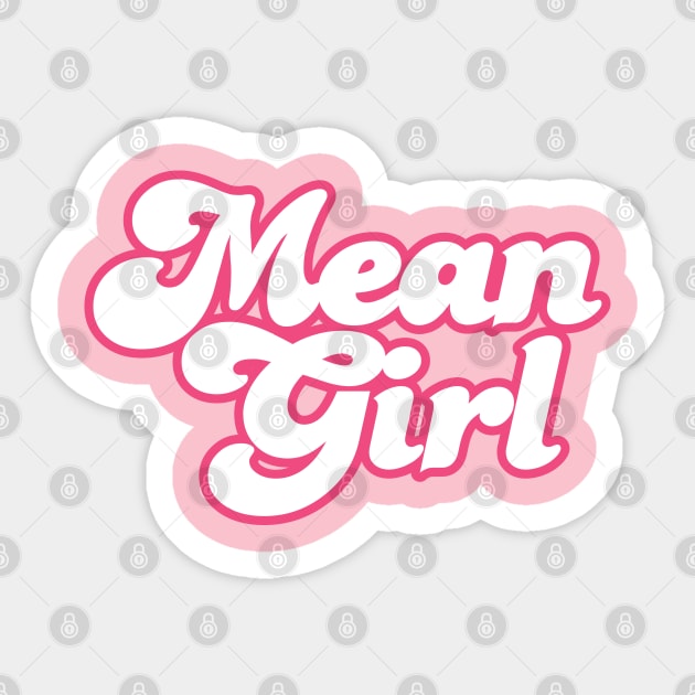 Mean Girl - Mean Girls - Sticker