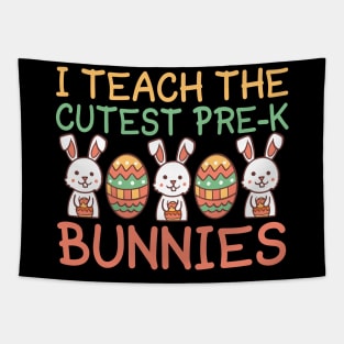 I Teach The Cutest Pre-k Bunnies Tapestry