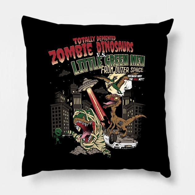 Zombie Dinosaurs v.s. Little Green Men Pillow by NerdShizzle