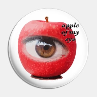 APPLE OF MY EYE Pin